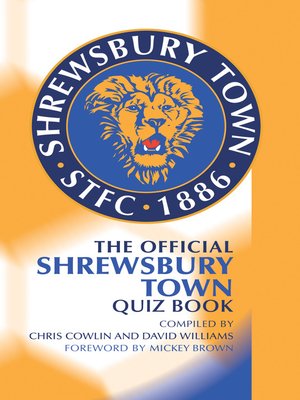 cover image of The Official Shrewsbury Town Quiz Book